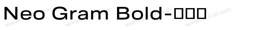 Neo Gram Bold字体转换